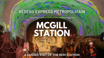 Guided Visit of McGill Station on Montreal's Réseau Express Métropolitain - August 2022